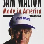 Made in America – Sam Walton
